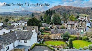 Ambleside in The Lake District A Local Guide