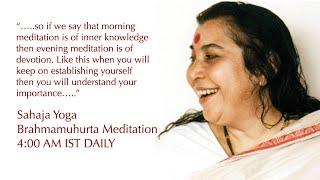 Sahaja Yoga Brahmamuhurta Meditation