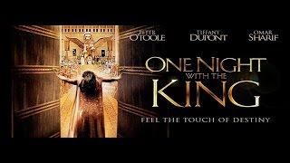 ONE NIGHT WITH THE KING Esther the Bible Movie
