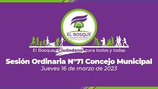 Concejo Municipal El Bosque Nº71 - Jueves 16 de marzo de 2023