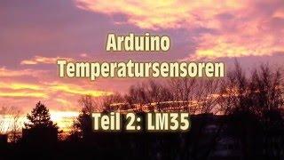 Arduino Temperaturmessung mit dem LM35