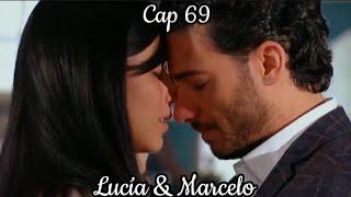 Lucia y Marcelo - Su Historia Cap 69  Lucia Esmeralda Pimentel  Marcelo Erick Elias