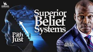 THE PATH OF THE JUSTPOWER OF SUPERIOR BELIEF SYSTEMPART 2 TAKORADI-GHANA APOSTLE JOSHUA SELMAN