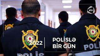 Polislə Bir Gün  2022