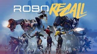 Robo Recall - Full Playthrough - Oculus Rift + Touch