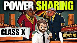 Power Sharing Class 10  “ANIMATED” Full हिन्दी में Explained  Class 10 Civics Chapter 1  NCERT