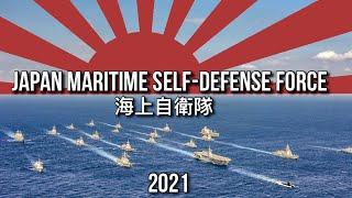 NAVAL POWER 2021Japan Maritime Self-Defense Force -海上自衛隊