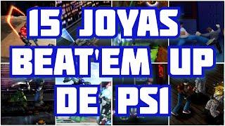 15 JOYAS Beat em up de PS1