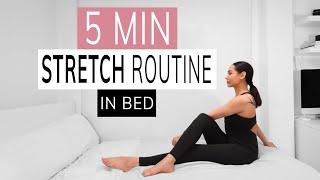 STRETCH ROUTINE IN BED  every morning