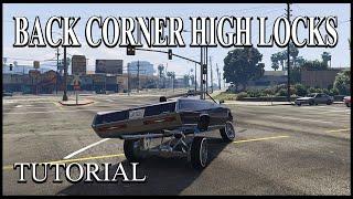 Gta5 Online LOWRIDER HIGH CORNER LOCKS Tutorial 3 Wheel How Tos On Channel Playlist Manana Custom