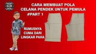 CARA  MEMBUAT POLA CELANA PENDEK UNTUK PEMULA  PART 1#caramembuatpolacelanapendek #almelkidsbatik