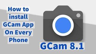 How to install GCam App on any Android phone  Download Google Camera  2021