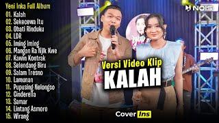 Yeni Inka Feat. Kevin Ihza - Kalah  Full Album Terbaru 2024