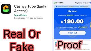 Cashy tube app real or fake  Cashy tube app  Cashy Tube app withdrawal proof  Cashy tube app