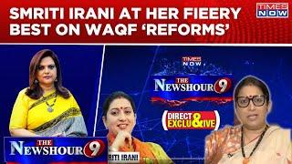 Smriti Irani Bombastic Interview On Waqf Reforms Gives No Chance To Owaisi & Lobby  Navika Kumar