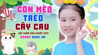 Con Mèo Trèo Cây Cau  Bé Candy Ngọc Hà  Nhạc Thiếu Nhi Vui Nhộn Cho Bé Ăn Ngon