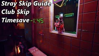 Club Skip catJAM Skip - Stray Skip Guide