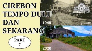 SUASANA CIREBON TEMPO DULU DAN SEKARANG PART 7