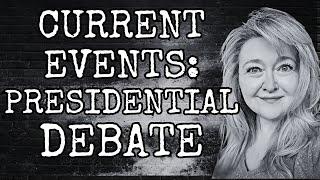 CURRENT EVENTS ELECTION 2024 - PRESIDENTIAL DEBATE