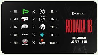 CBLOL 2024 2ª Etapa - Fase de Pontos - Rodada 18