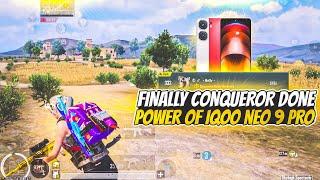 REACHED CONQUEROR   I BOUGHT IQOO NEO 9 PRO   SMOOTH + 90 FPS BGMI  PUBG TEST 