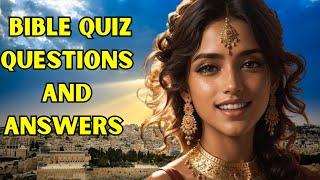 15 HARDEST BIBLE QUIZ QUESTIONS AND ANSWERS - HOW WELL DO YOU KNOW THE BIBLE? #biblequiz #bible