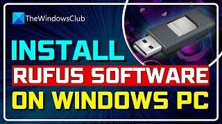 How to INSTALL & USE Rufus Software on Windows PC  Create BOOTABLE USB Drive WINDOWS 1110