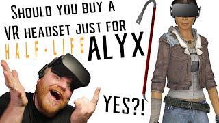 I bought a $300 Oculus Rift JUST FOR HALF LIFE ALYX