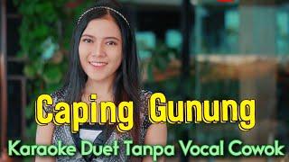 Caping Gunung Karaoke Duet Tanpa Vocal Cowok  Voc Sasa Meylawaty