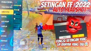 PENGATURAN SETINGAN SENSITIVITAS FF AUTO HEADSHOT TERBARU 2022 - FREE FIRE