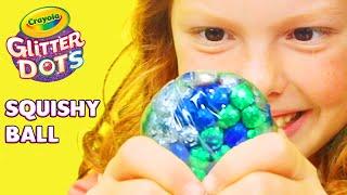 DIY Squishy Ball with Crayola GLITTER DOTS