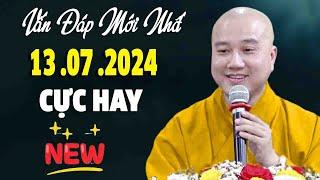 Vấn Đáp Câu Hỏi Mới Nhất11 .07 .2024Thầy Thích Pháp Hòa