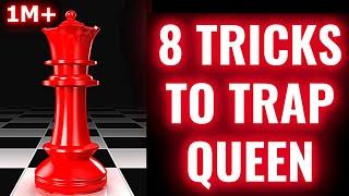 How to Trap a Queen in Chess? Chess Traps and Tricks for Beginners to Win the Opponents Queen