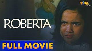 Roberta Full Movie  Melisse Santiago Albert Martinez Ronaldo Valdez Rita Avila