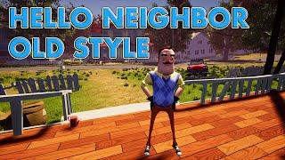 HELLO NEIGHBOR OLD STYLE  Привет Сосед релиз в старом стиле  Стрим