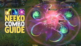 NEEKO COMBO GUIDE NEW CHAMPION - League of Legends