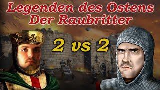 Der stolze Raubritter  Legenden des Ostens  Stronghold Crusader