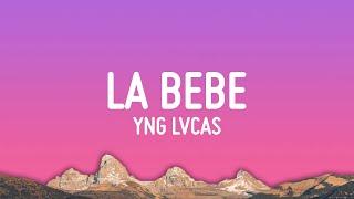 Yng Lvcas & Peso Pluma - La Bebe Remix