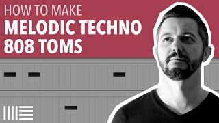 HOW TO MAKE MELODIC TECHNO 808 TOMS  ABLETON LIVE