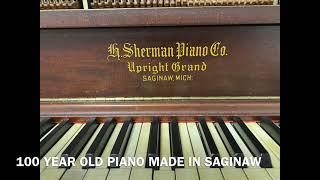 100 Year Old Piano - Made in Saginaw Michigan