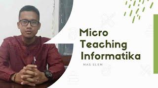 Micro Teaching Informatika 2024