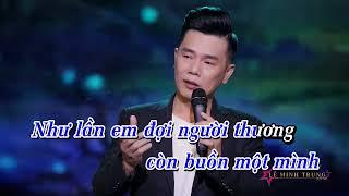 Thư Tình Em Gái Karaoke Tone Nam - Beat Lê Minh Trung