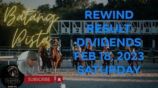 MMTCI RACE REWIND RESULTS AND DIVIDENDS OF BATANG PISTA FEBRUARY 18 2023 SATURDAY RACE REVIEW