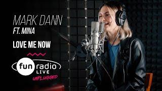 Mark Dann ft. MINA - Love me now