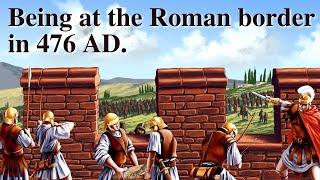 The apocalyptic collapse of the Roman borders How was life during this dark time?