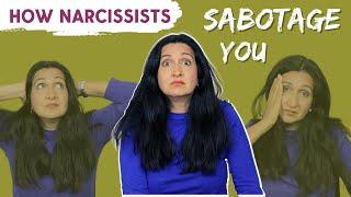 How the Narcissist Sabotages You