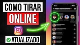 Como Tirar o Online do Instagram para Ninguem te Ver DEPOIS DA ATUALIZAÇÃO