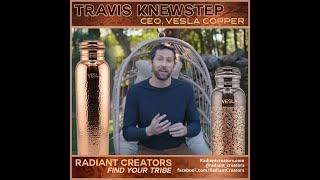 Travis Knewstep of VeslaCopper - 99 Copper Leak Proof Safe & Sustainable Water Bottles and More