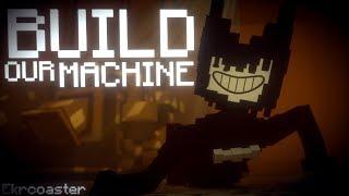 Build Our Machine  Bendy and the Ink Machine Animation Song by DAGames