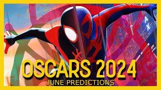 2024 OSCAR Predictions  JUNE Top 50